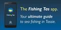 Download or update the Fishing Tas app