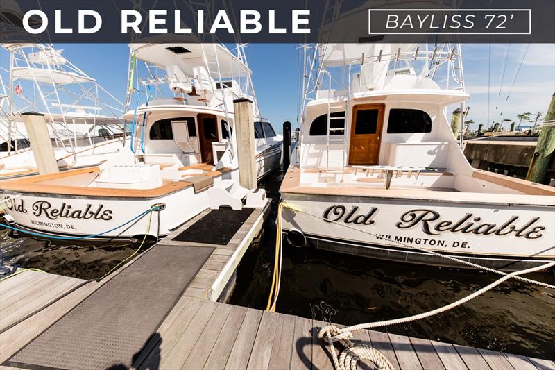 Old Reliable Bayliss 72' photo copyright Bayliss Boatworks taken at  and featuring the Fishing boat class