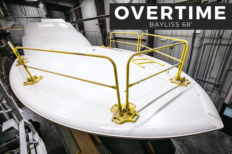 Overtime's (Bayliss 68') - photo © Bayliss Boatworks