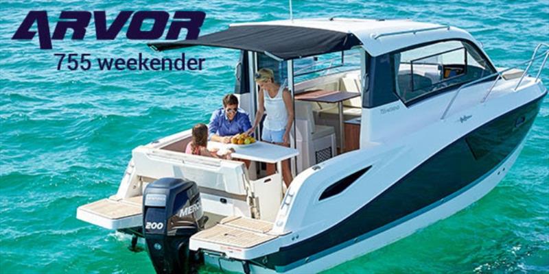 Arvor 755 Weekender photo copyright Arvor Australia taken at  and featuring the Fishing boat class