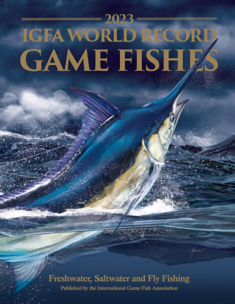 2023 IGFA World Record Game Fishes Book published photo copyright IGFA taken at  and featuring the Fishing boat class