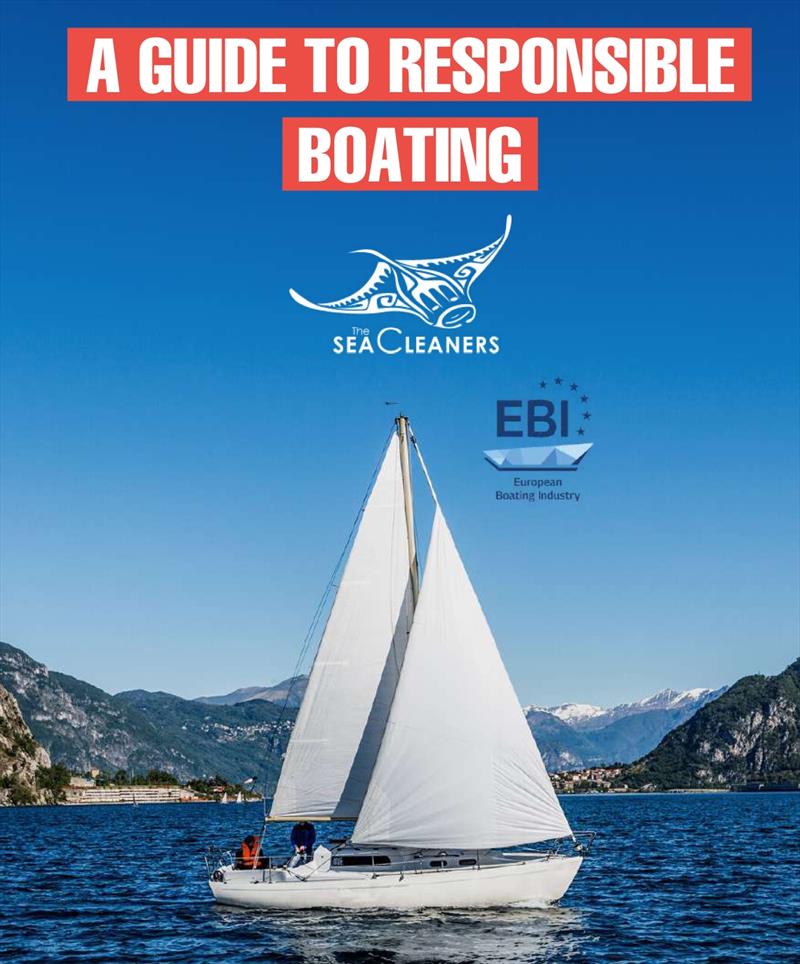 EBI and The SeaCleaners publish Guide on Responsible Boating on World Water Day photo copyright European Boating Industry taken at  and featuring the Marine Industry class