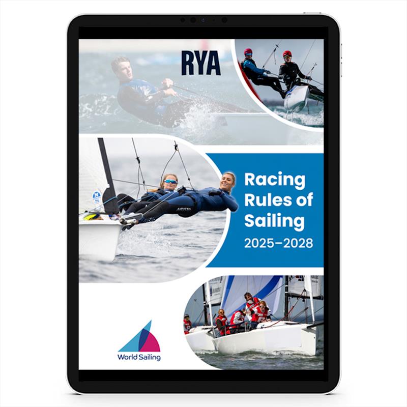 The RYA Racing Rules of Sailing 2025 - 2028 eBook photo copyright RYA taken at Royal Yachting Association and featuring the  class